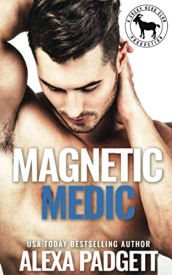 Magnetic Medic: A Cocky Hero Club Novel