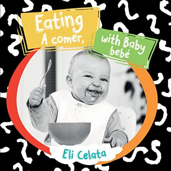 Eating with Baby / A Comer, Bebé