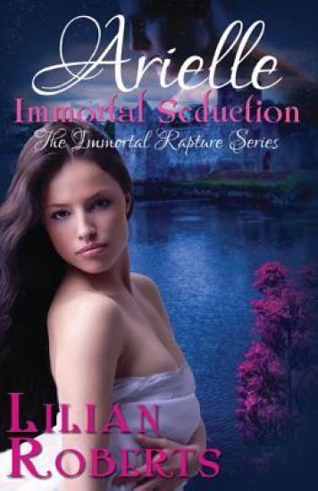 Arielle Immortal Seduction