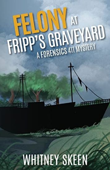 Felony at Fripp's Graveyard