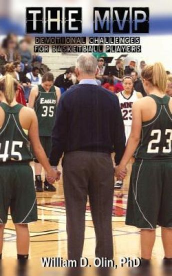 The MVP: Devotional Challenges for Basketball Players