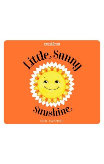 Little Sunny Sunshine / Sol Solecito
