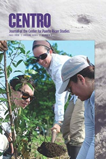 CENTRO Journal: Fall 2020 Vol. 32 No. 3