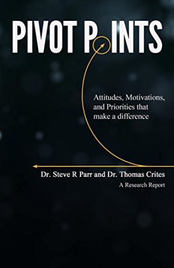 Pivot Points: Attitudes, Motivations, and Priorities That Make a Difference
