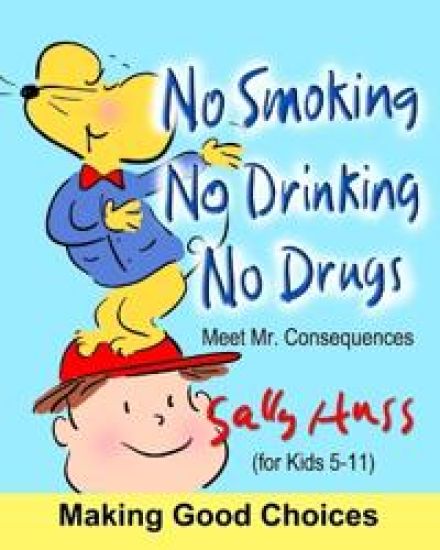 No Smoking, No Drinking, No Drugs