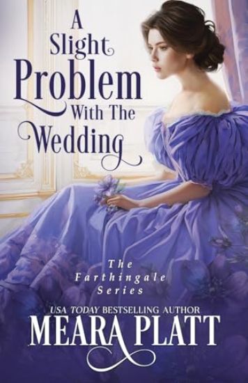 A Slight Problem with the Wedding