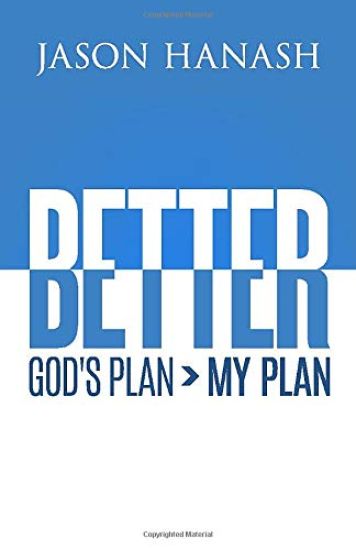 Better: God's Plan > My Plan