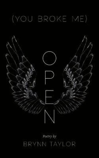 (You Broke Me) Open