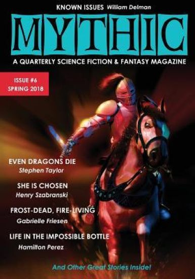 Mythic #6: Spring 2018