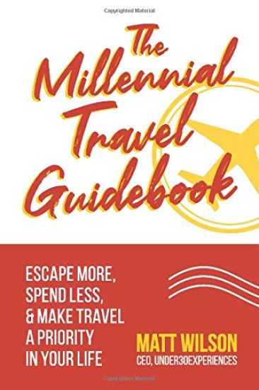 The Millennial Travel Guidebook