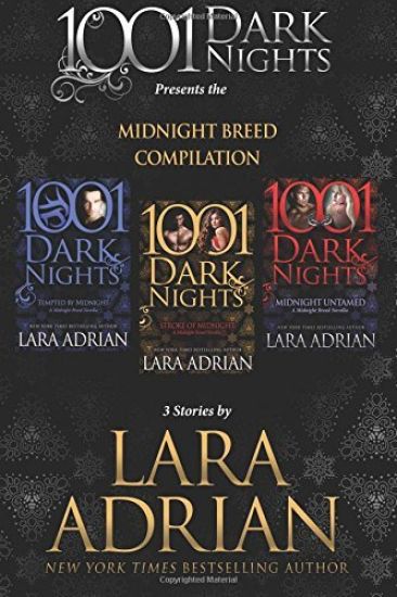 Midnight Breed Compilation: 3 Stories by Lara Adrian