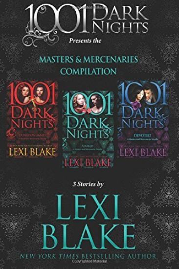 Masters and Mercenaries Compilation: 3 Stories by Lexi Blake
