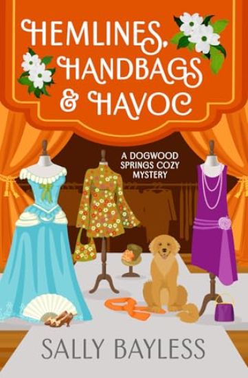 Hemlines, Handbags & Havoc