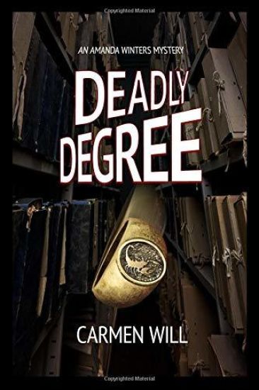Deadly Degree: An Amanda Winters Mystery