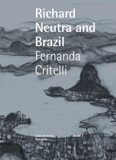 Neutra and Brazil