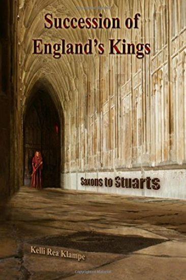 Succession of Englands Kings: Saxons to Stuarts