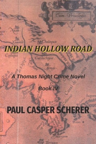 Indian Hollow Road: A Thomas Night Crime Novel