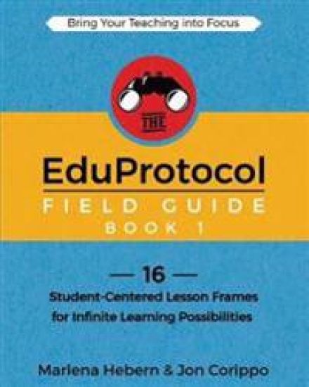 The EduProtocol Field Guide Book 1