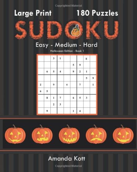 Large Print Sudoku Book 1 - Halloween Edition: 180 Easy to Hard Puzzles
