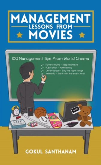 Management Lessons from Movies: 100 Management Tips from World Cinema