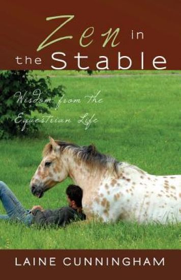 Zen in the Stable