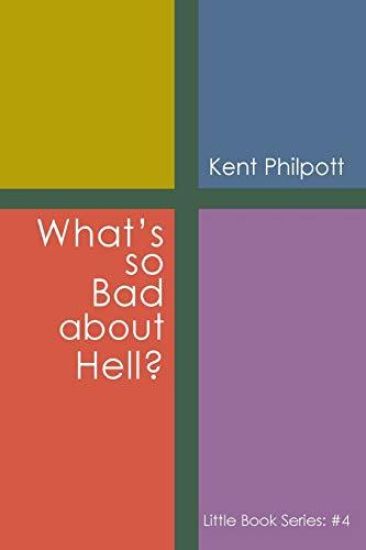 What's So Bad about Hell?