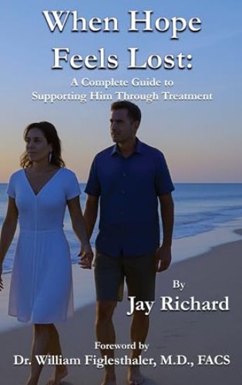 When Hope Feels Lost: A Complete Guide To Supporting Him Through Treatment