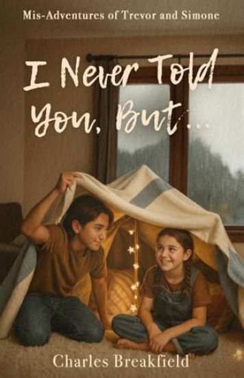 I Never Told You But... Mis-Adventures of Trevor and Simone