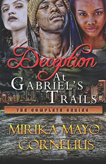 Deception at Gabriel's Trails: The Complete Series