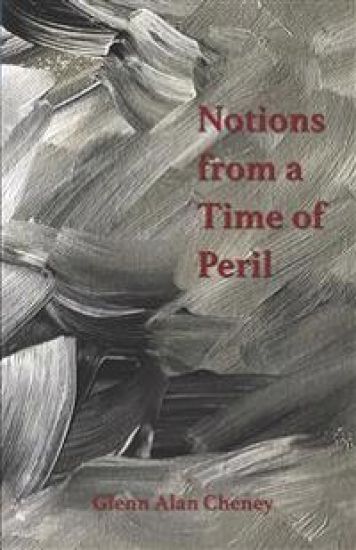 Notions from a Time of Peril