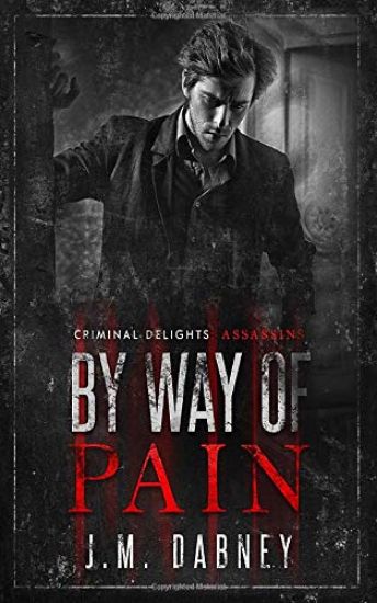 By Way of Pain: Assassins