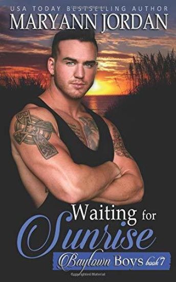 Waiting for Sunrise: Baytown Boys Series