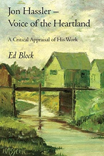 Jon Hassler -- Voice of the Heartland: A Critical Appraisal of His Work