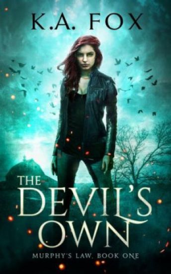 The Devil's Own: Murphy's Law Book One