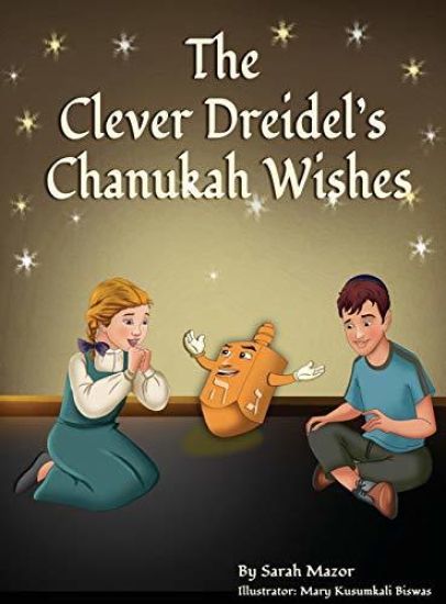 The Clever Dreidel's Chanukah Wishes