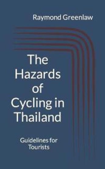 The Hazards of Cycling in Thailand