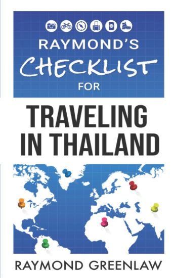 Raymond's Checklist for Traveling in Thailand