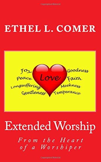 Extended Worship: From the Heart of a Worshiper