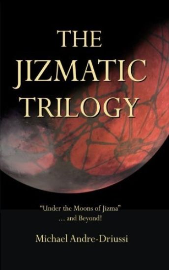 The Jizmatic Trilogy