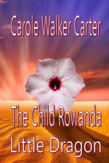 The Child Rowanda, Little Dragon