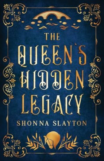 The Queen's Hidden Legacy