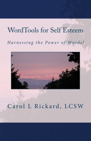 WordTools for Self Esteem: Harnessing the Power of Words!