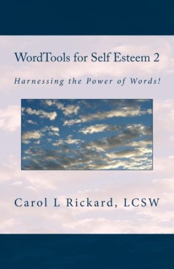 WordTools for Self Esteem 2: Harnessing the Power of Words!