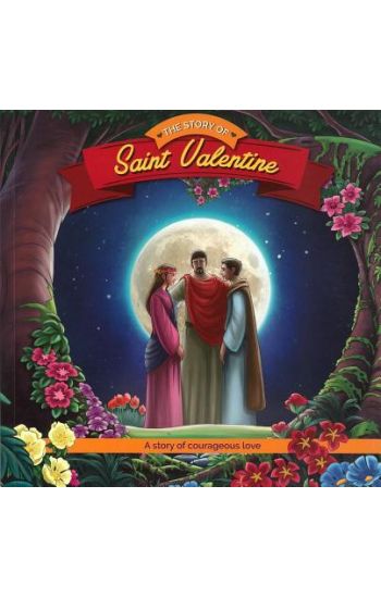 Story of St Valentine