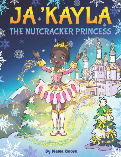 Ja'Kayla The Nutcracker Princess