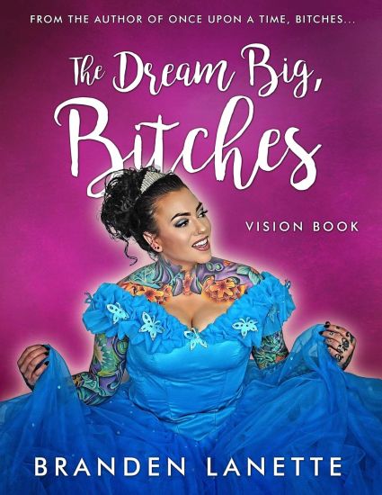 The Dream Big Bitches Vision Book