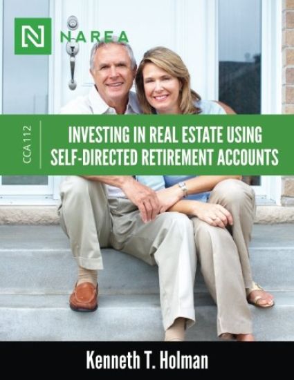 Investing In Real Estate Using Self-Directed Retirement Accounts: How to invest directly in real estate with your IRA or 401(k) account.