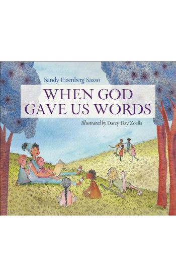 When God Gave Us Words