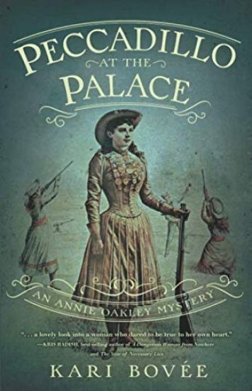 Peccadillo at the Palace: An Annie Oakley Mystery