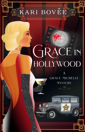 Grace in Hollywood - A Grace Michelle Mystery